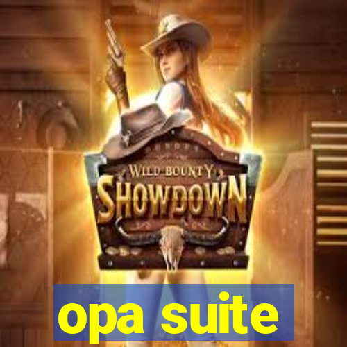 opa suite