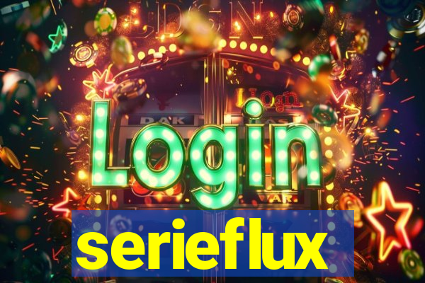 serieflux