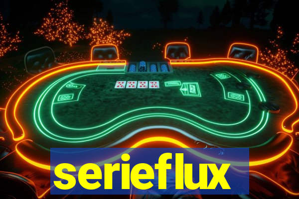 serieflux