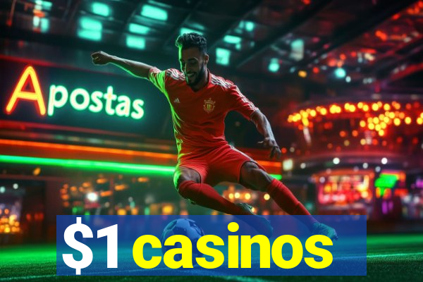 $1 casinos