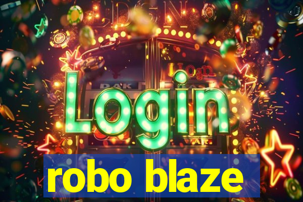 robo blaze