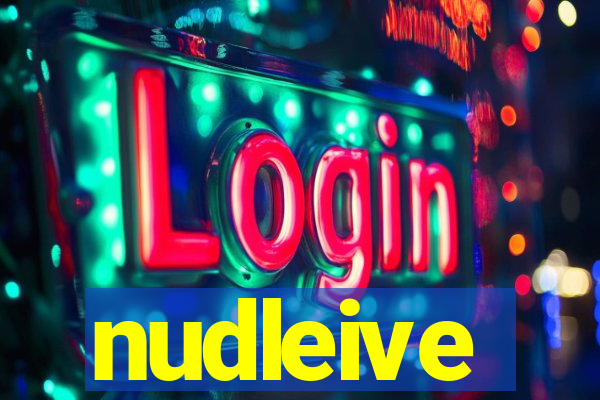 nudleive