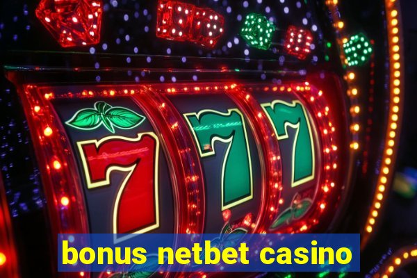 bonus netbet casino