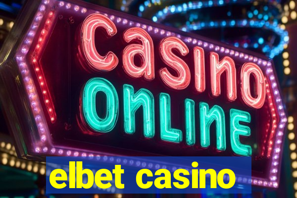 elbet casino