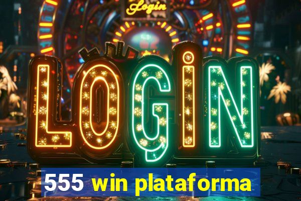 555 win plataforma