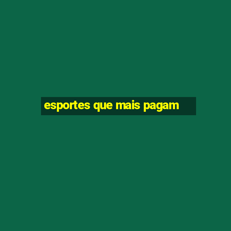 esportes que mais pagam