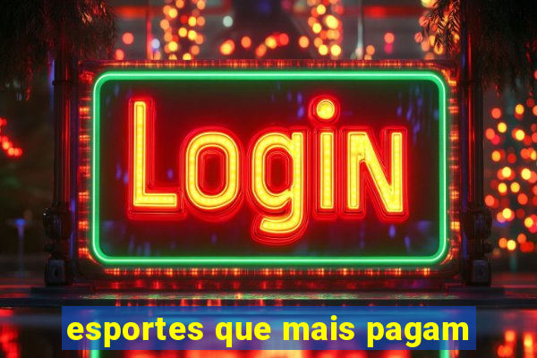 esportes que mais pagam