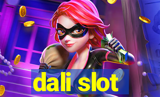 dali slot