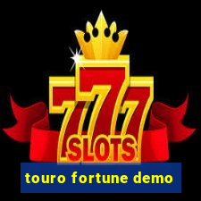 touro fortune demo