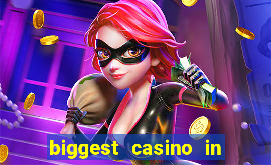 biggest casino in the usa