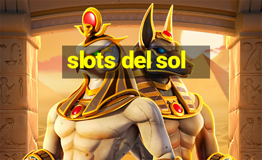 slots del sol