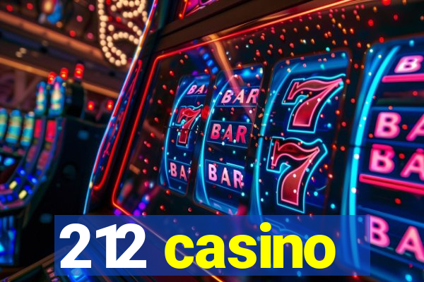 212 casino