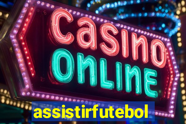 assistirfutebolonline