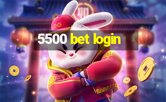 5500 bet login