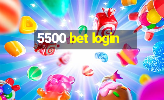 5500 bet login