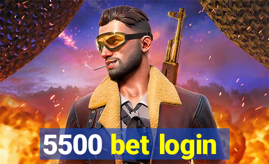 5500 bet login