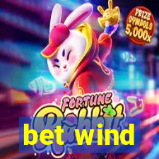 bet wind