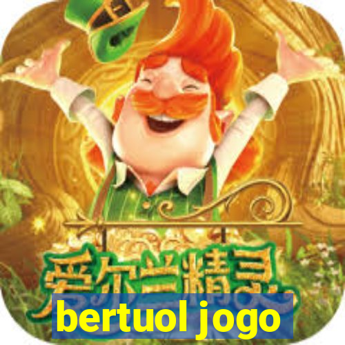 bertuol jogo