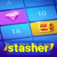 stasher