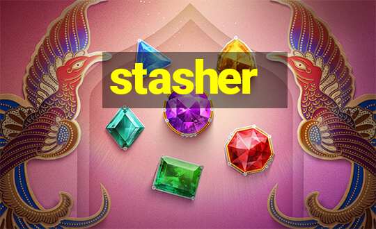 stasher