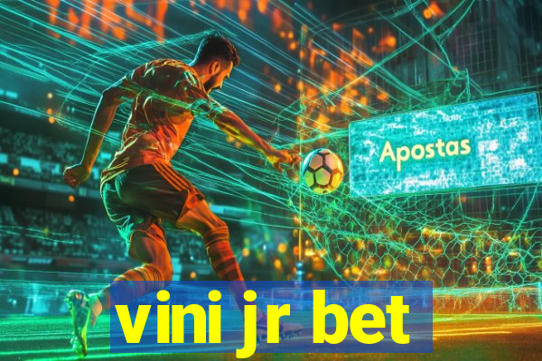 vini jr bet