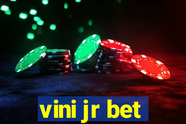 vini jr bet