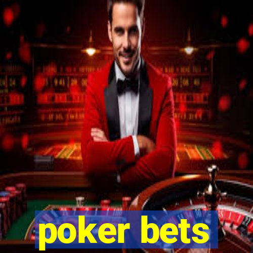 poker bets