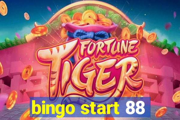 bingo start 88