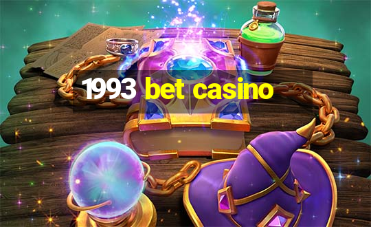 1993 bet casino