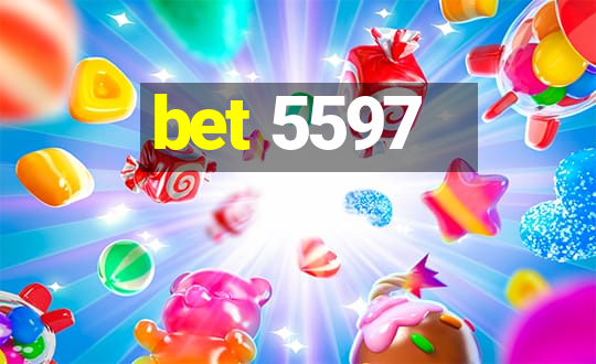 bet 5597