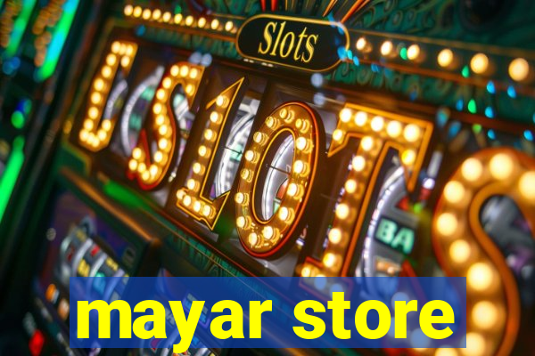 mayar store