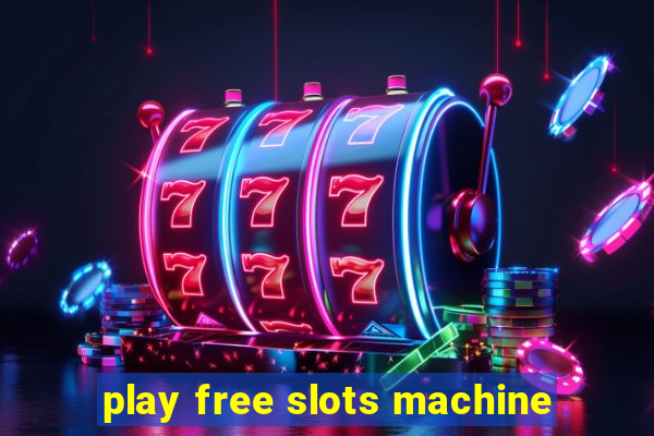 play free slots machine