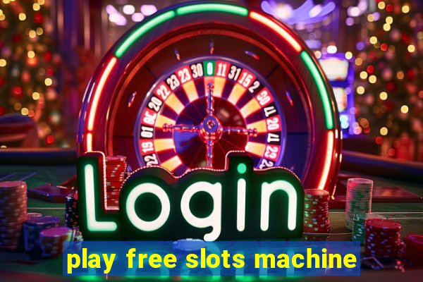 play free slots machine