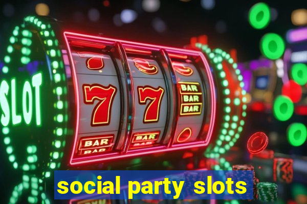 social party slots