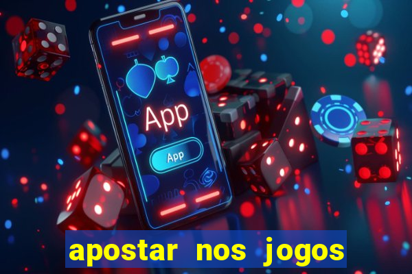 apostar nos jogos de hoje