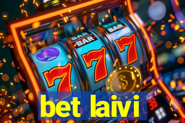 bet laivi