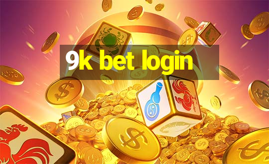 9k bet login