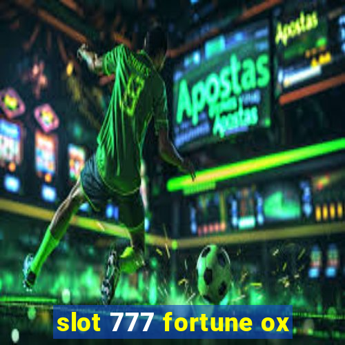 slot 777 fortune ox