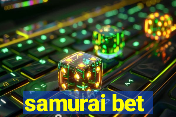 samurai bet