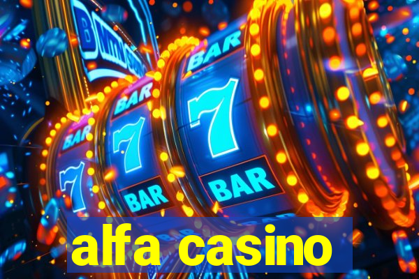 alfa casino