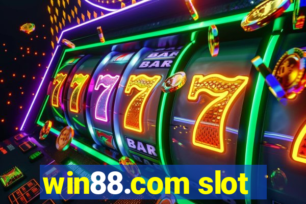 win88.com slot