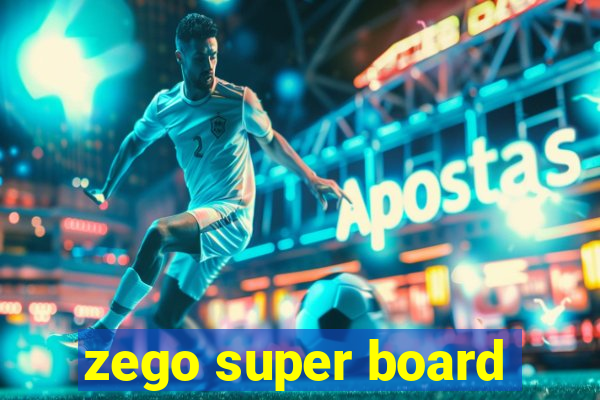 zego super board