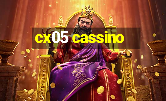 cx05 cassino