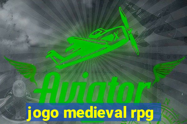 jogo medieval rpg