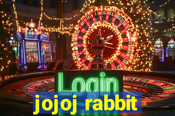 jojoj rabbit