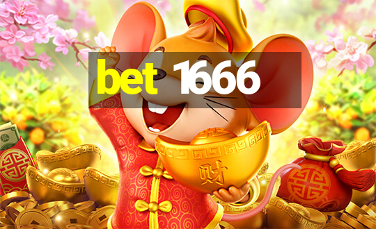 bet 1666