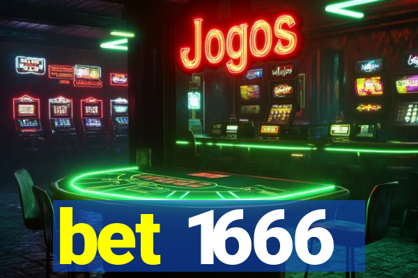 bet 1666