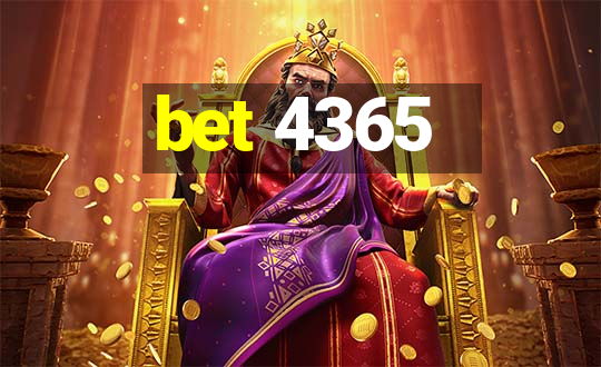 bet 4365