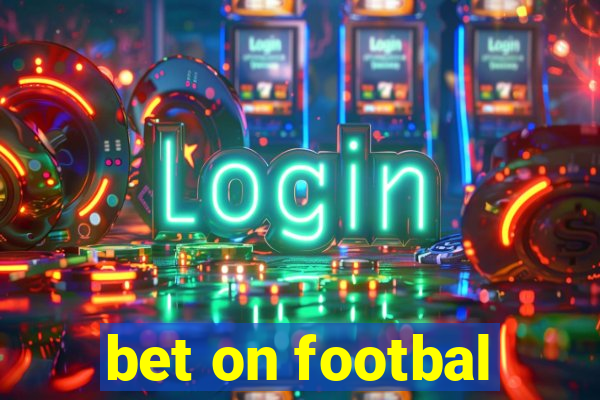 bet on footbal