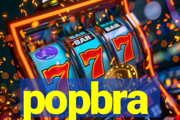 popbra